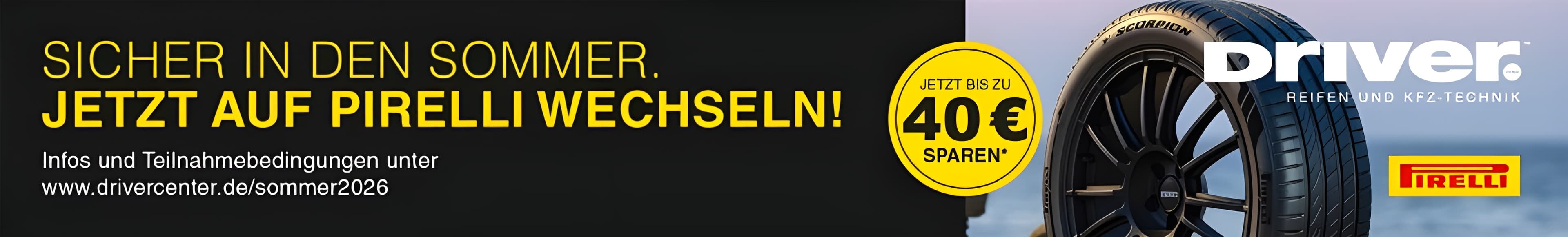 Pirelli Sommer 2026 - Bis zu 40€ Sofortrabatt bei 4 Reifen ab 17 Zoll